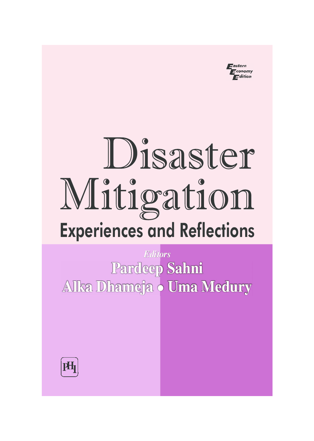 Disaster Mitigation : Experiences And Reflections - Page 1
