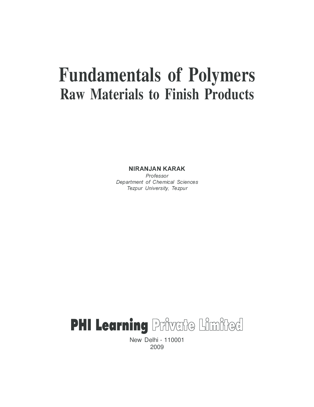 Fundamentals Of Polymers : Raw Materials To Finish Products - Page 3