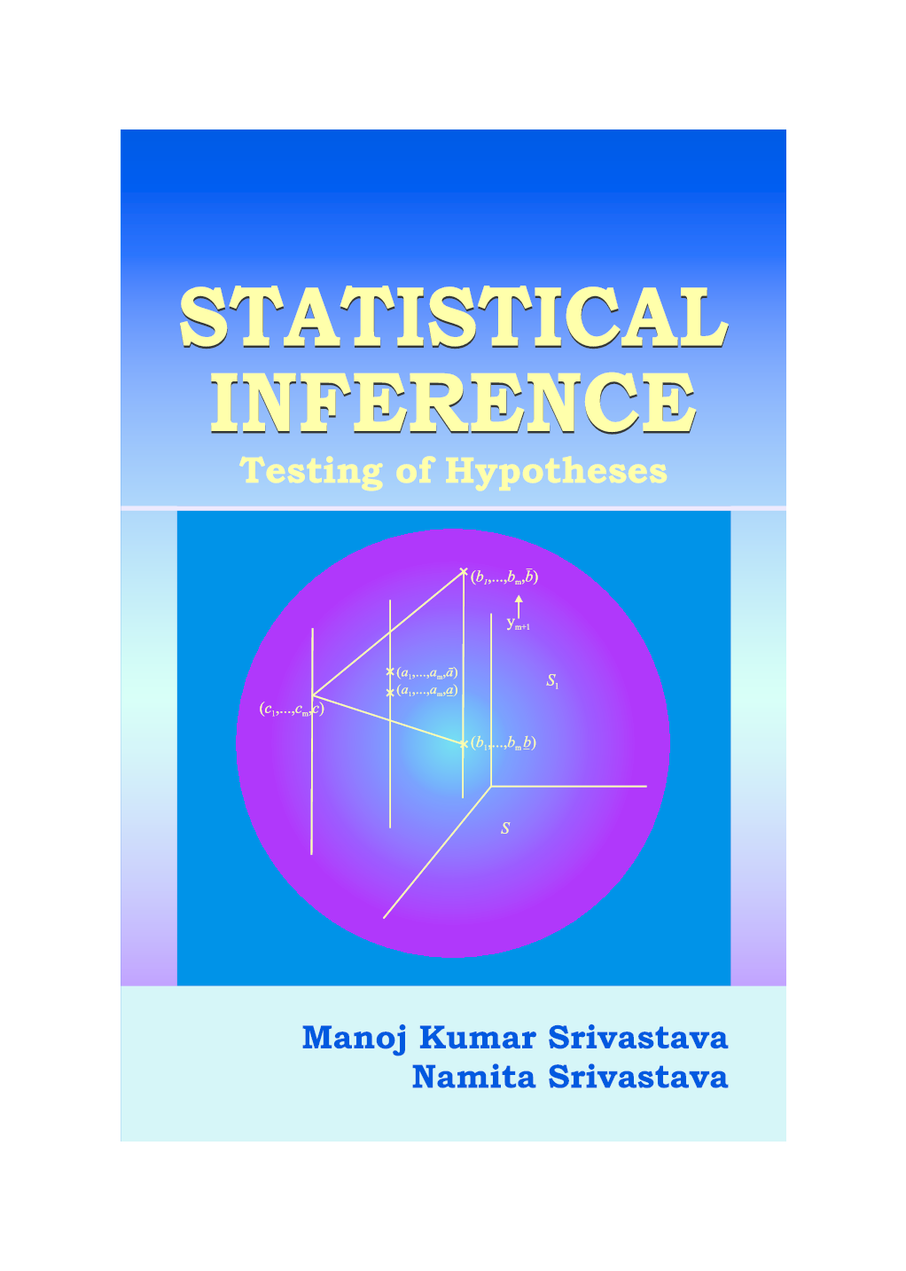 Statistical Inference: Testing Of Hypotheses - Page 1