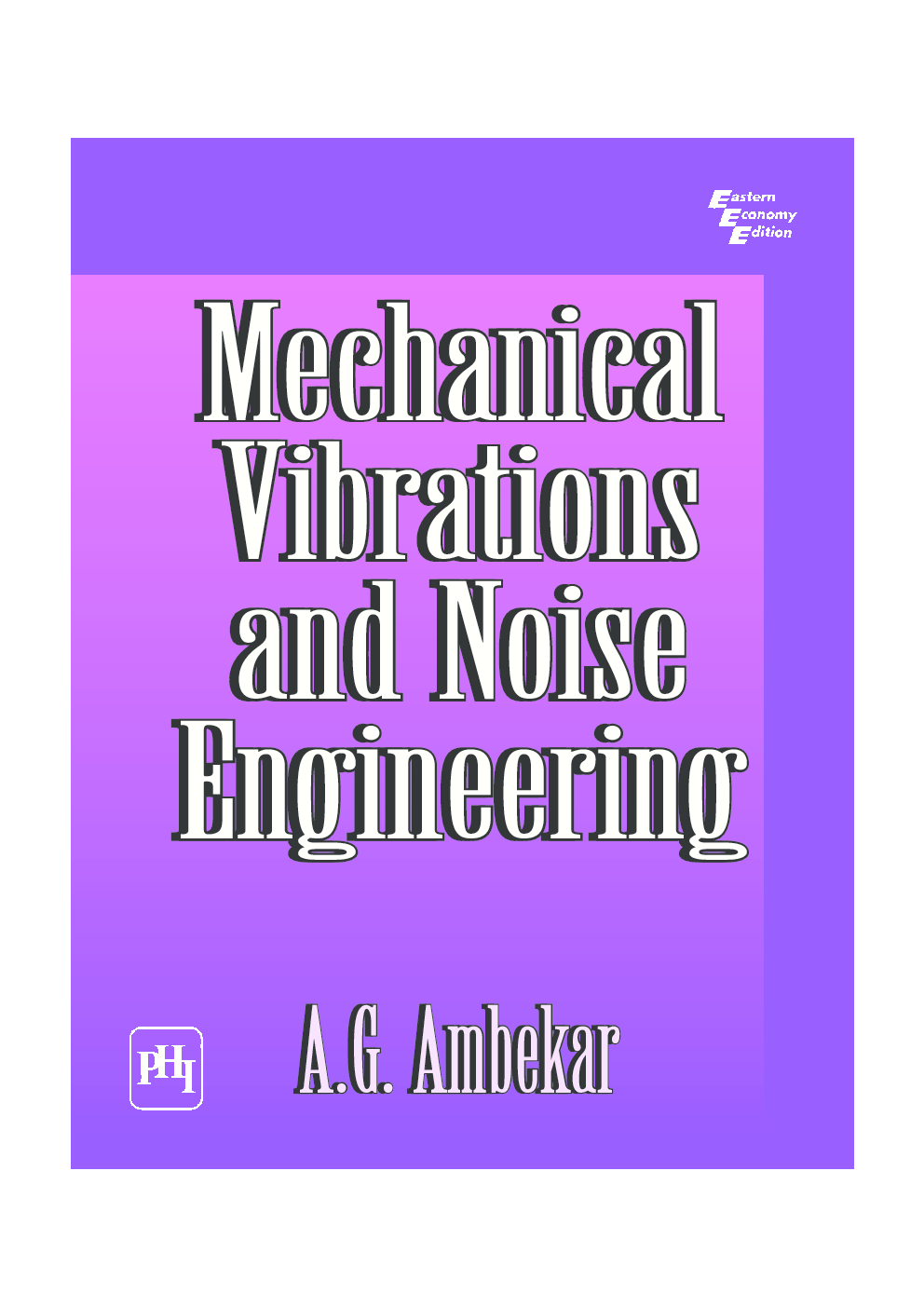 Mechanical Vibrations And Noise Engineering - Page 1