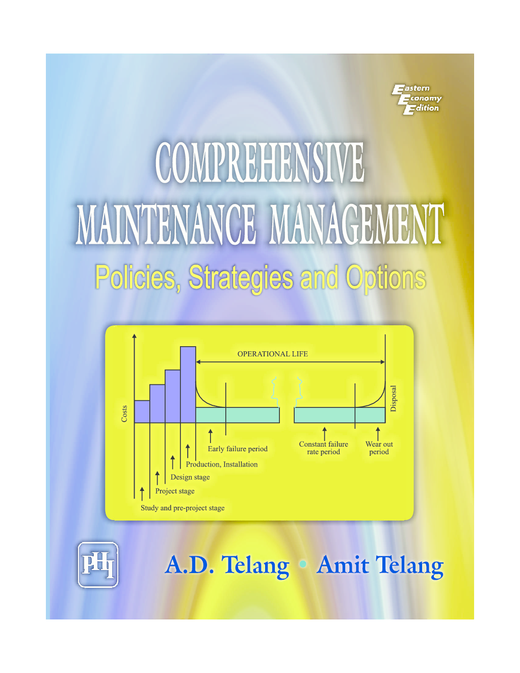 Comprehensive Maintenance Management : Policies,Strategies And Options - Page 1
