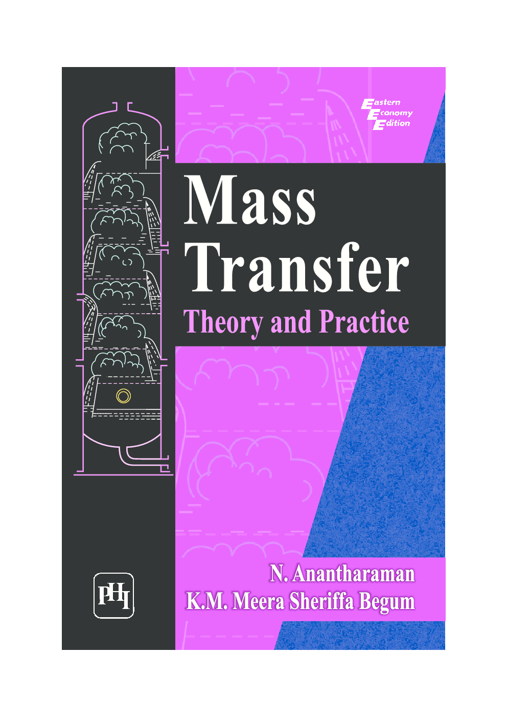 Mass Transfer : Theory And Practice - Page 1