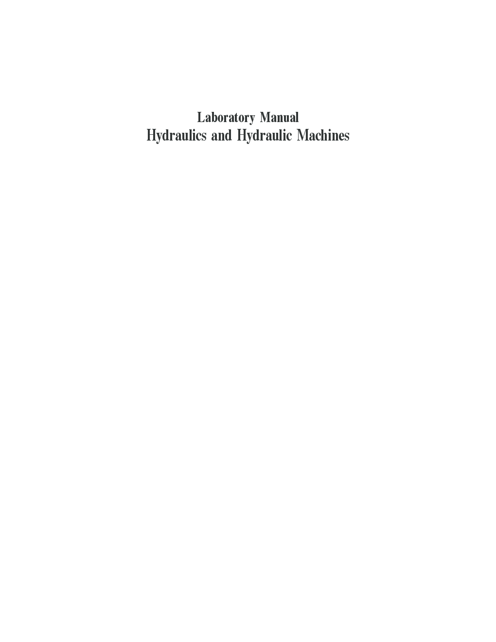 Download Laboratory Manual Hydraulics And Hydraulic Machines PDF Online