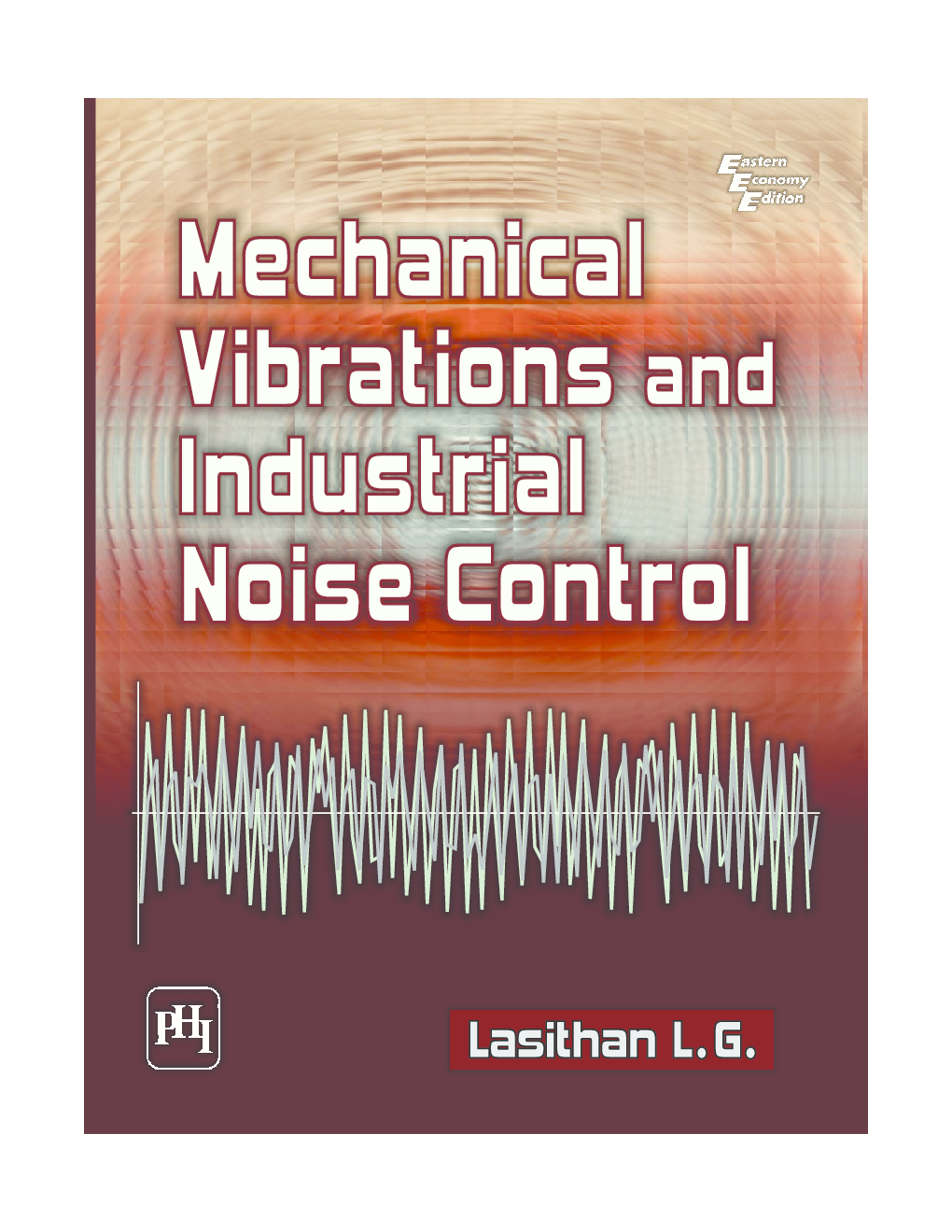 Mechanical Vibrations And Industrial Noise Control - Page 1