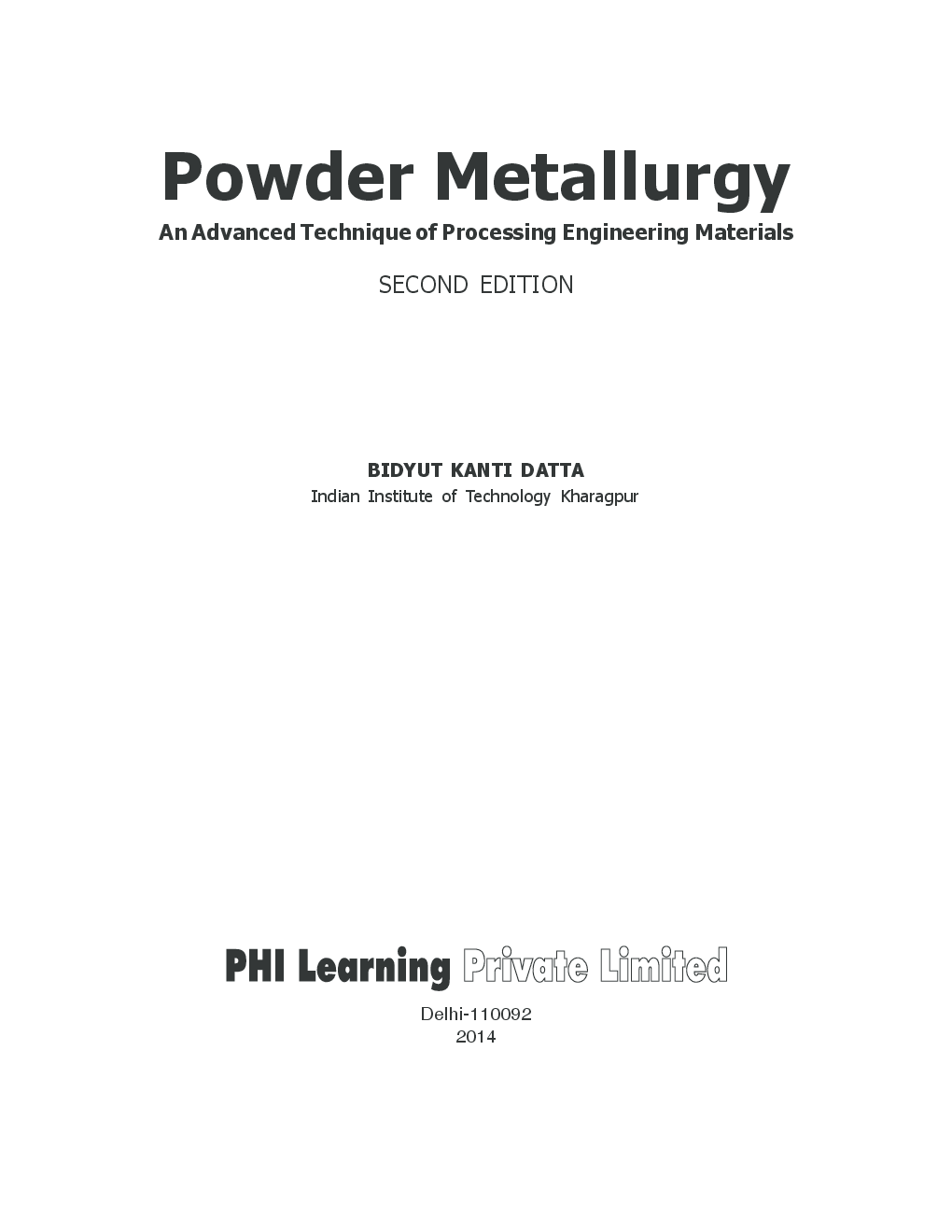 Powder Metallurgy: An Advanced Technique Of Processing Engineering Materials - Page 4