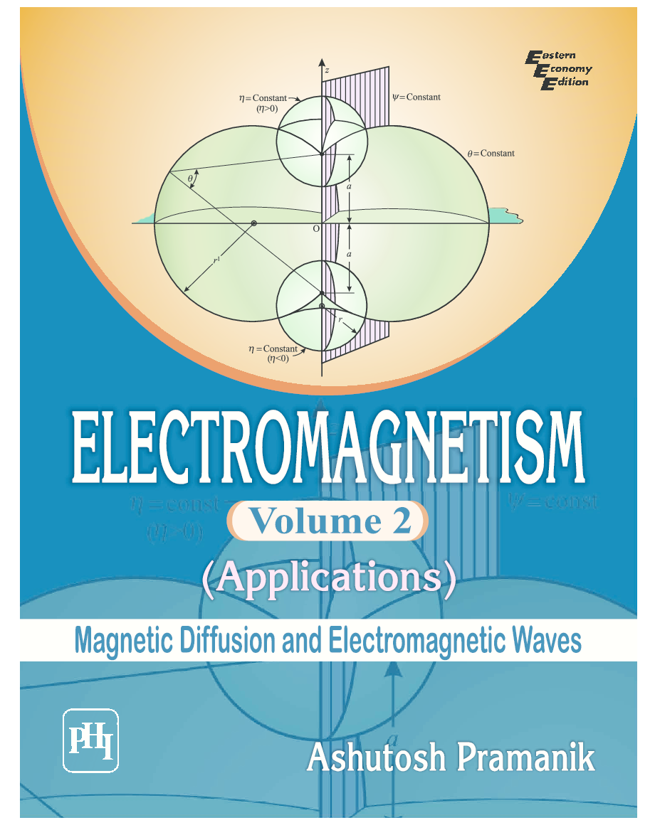 Electromagnetism - Applications (Magnetic Diffusion And Electromagnetic Waves): Volume 2 - Page 1