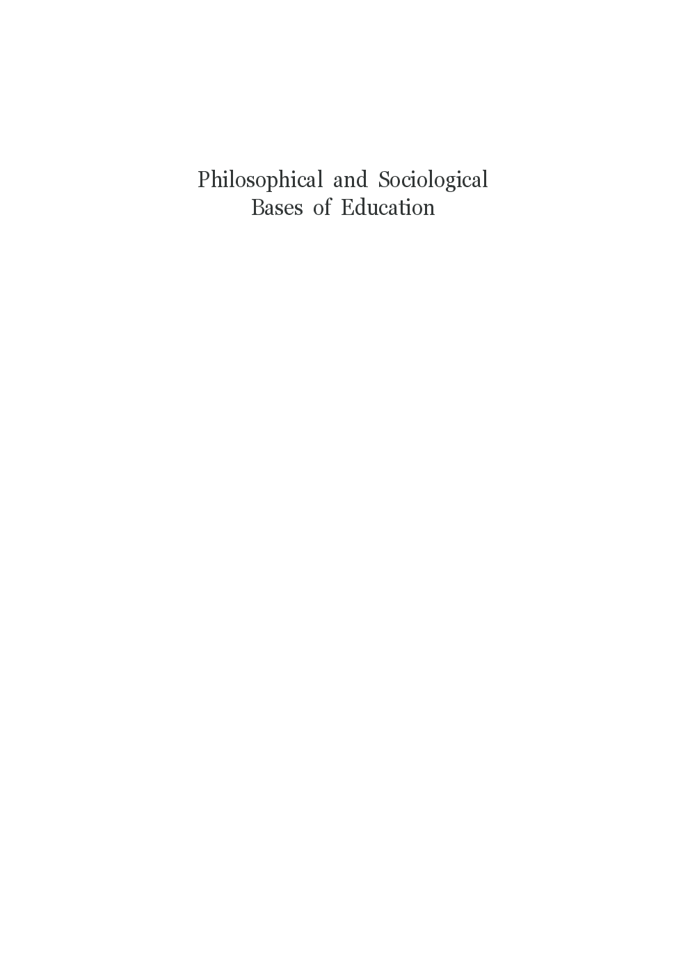 Philosophical And Sociological Bases Of Education - Page 2