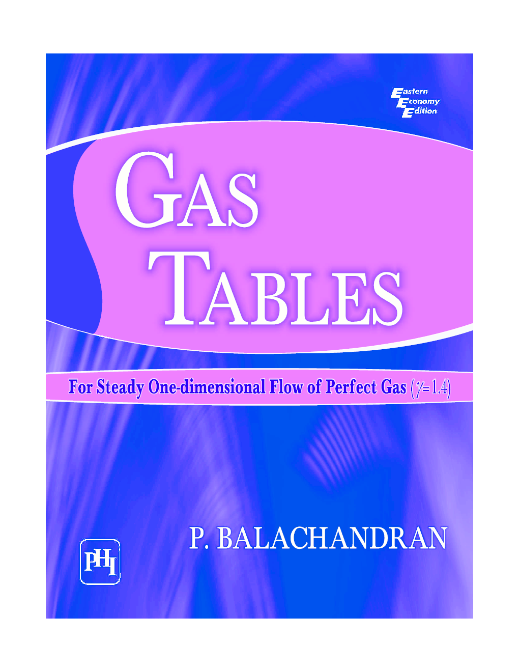 Gas Tables: For Steady One-Dimensional Flow Of Perfect Gas - Page 1