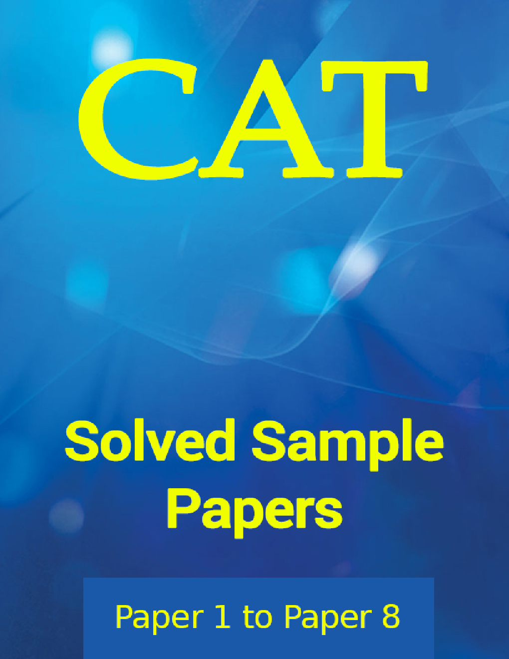 CAT Solved Sample Papers (Paper 1 to Paper 8) - Page 1