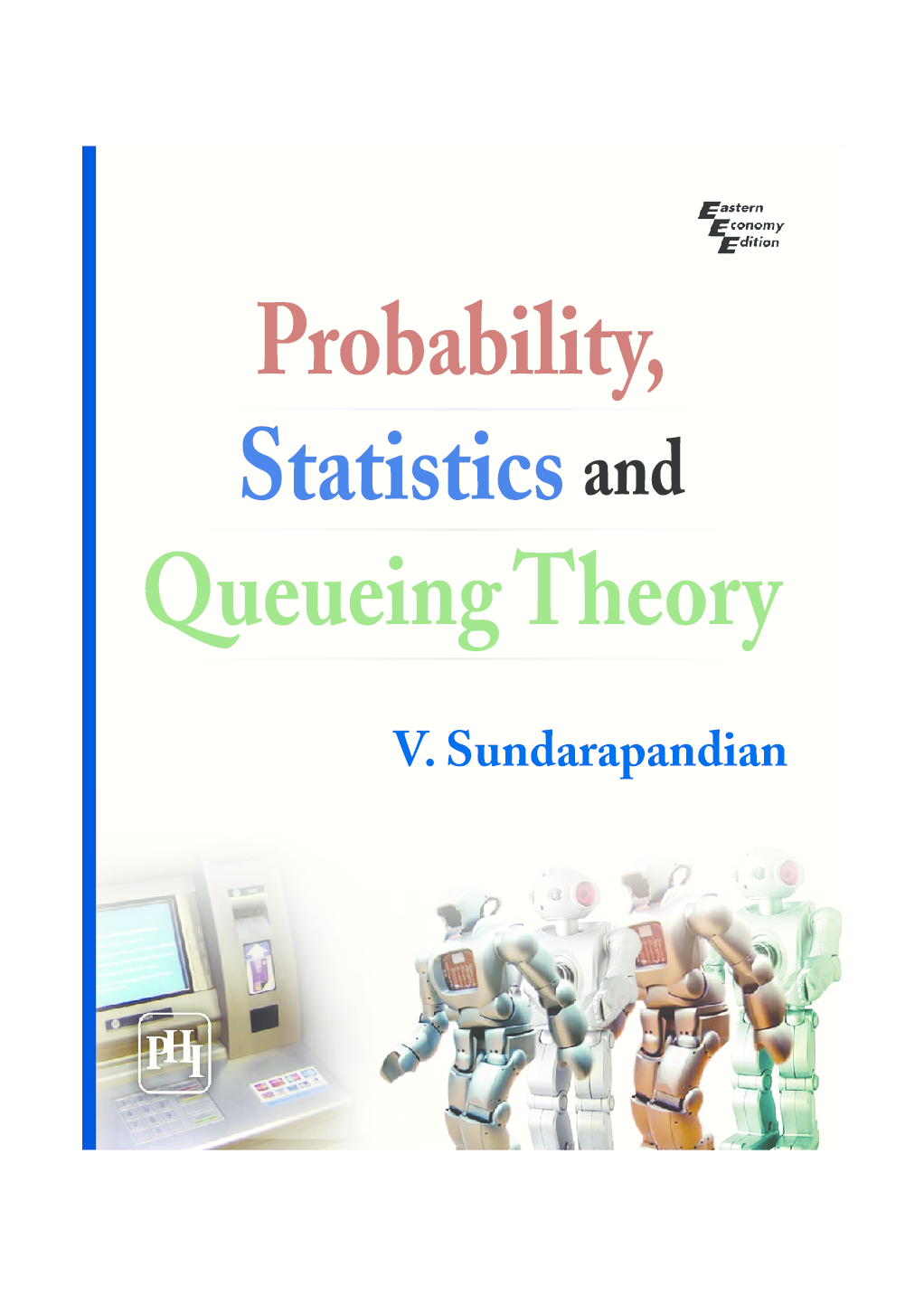 Probability, Statistics And Queuing Theory - Page 1