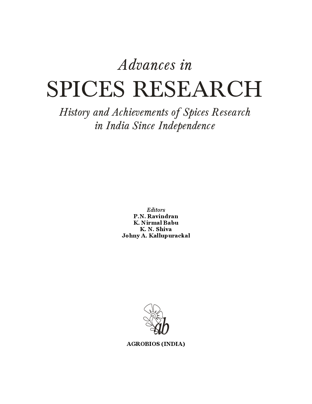 Advances in Spices Research : History and Achievements of Spices Research in India Since Independence - Page 2