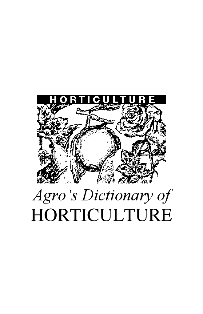 Agro\'s Dictionary of Horticulture - Page 2