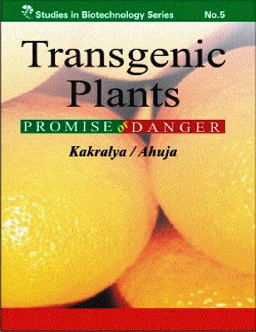 Transgenic Plants Promise or Danger - Page 1