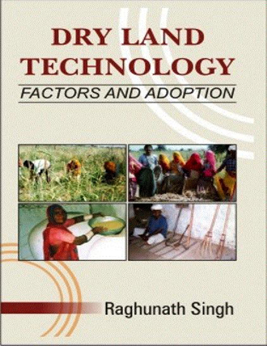 Dry Land Technology : Factors and Adoption - Page 1