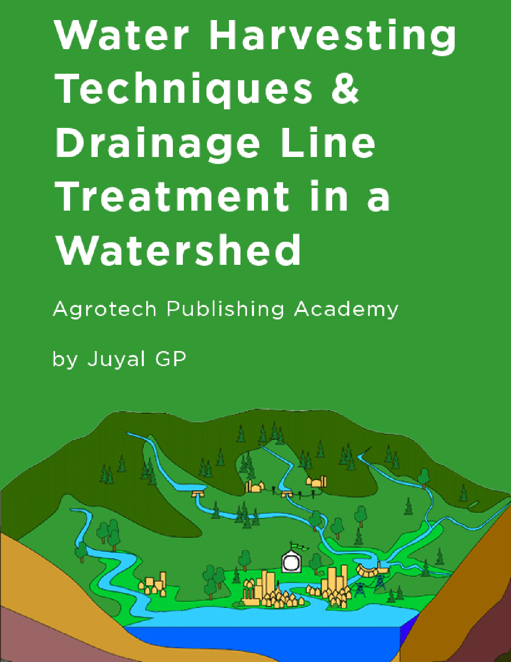 Water Harvesting Techniques and Drainage Line Treatment in a Watershed - Page 1
