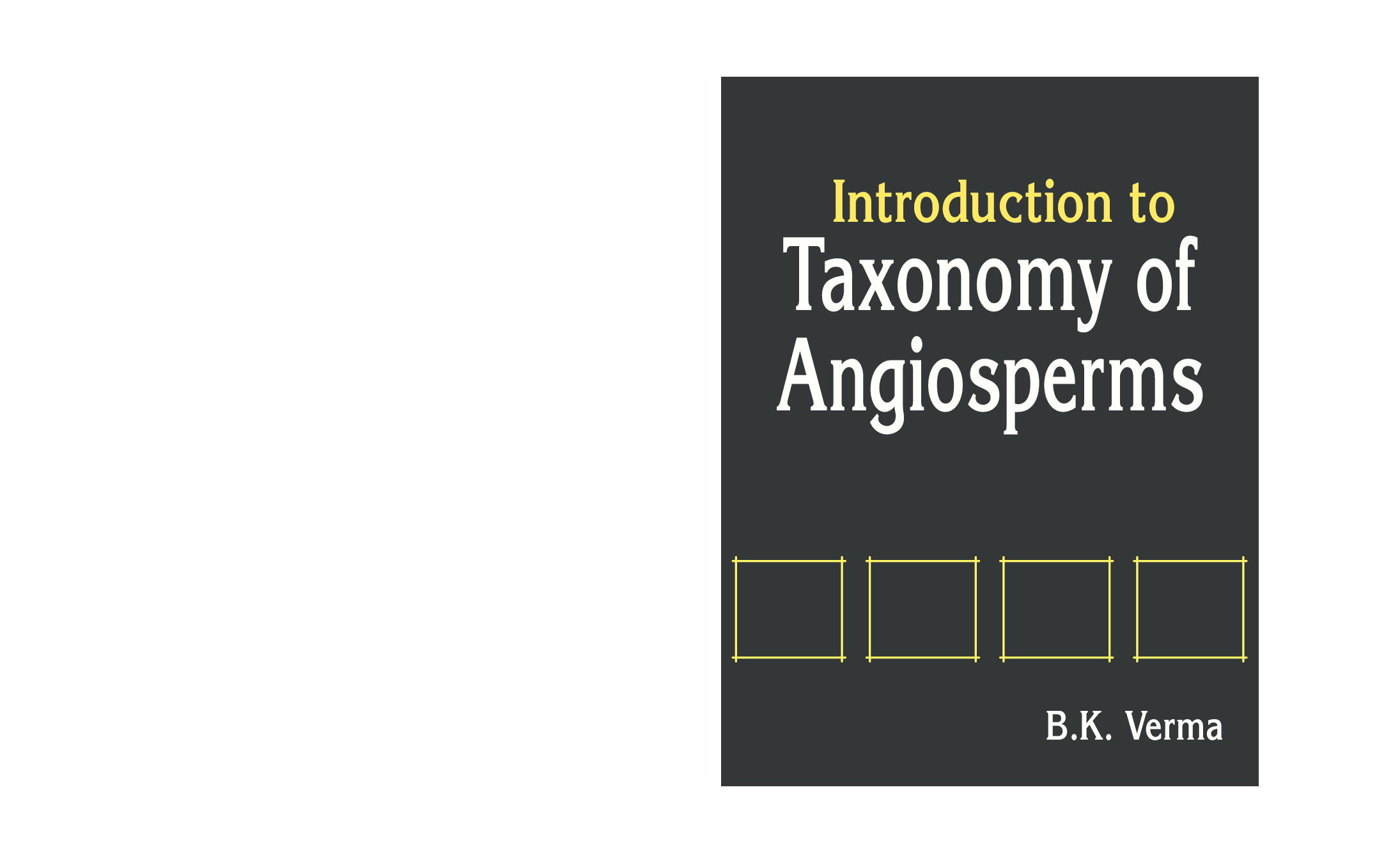 Introduction To Taxonomy Of Angiosperms - Page 1