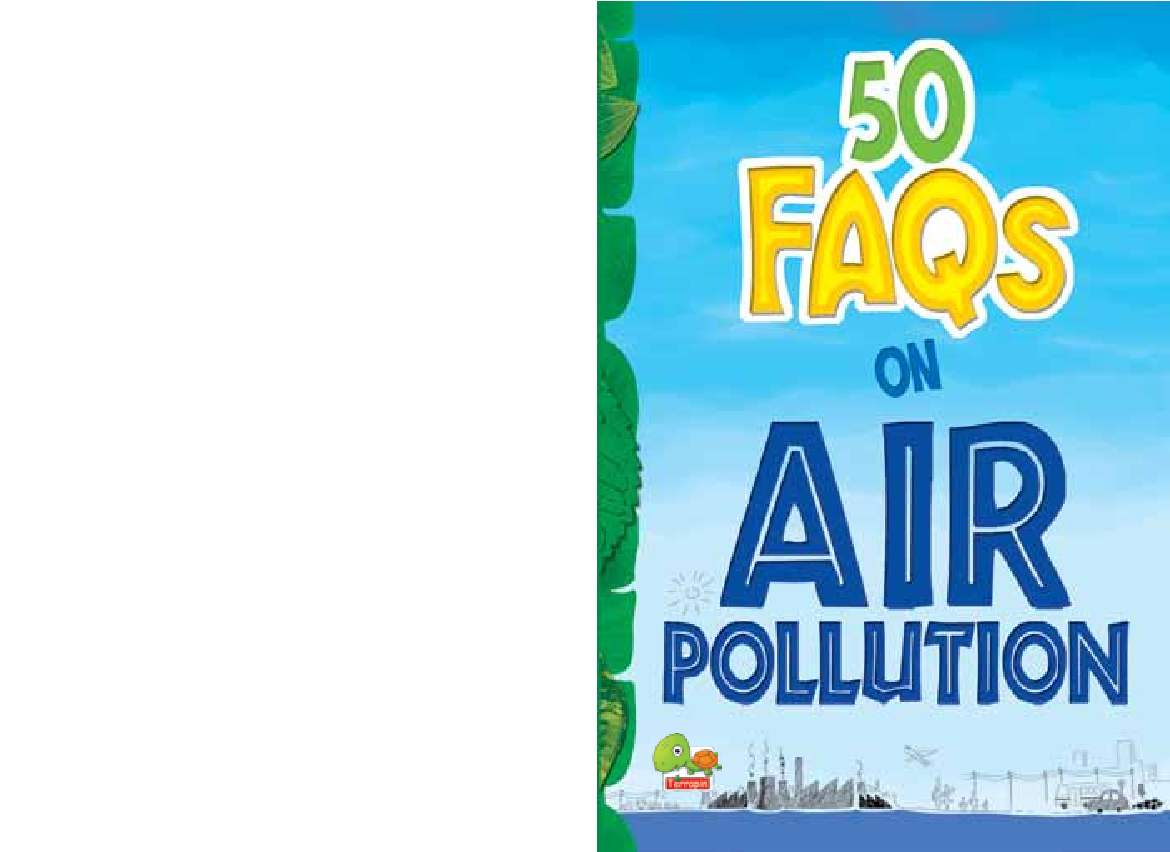 50 FAQs on Air Pollution : know all about air pollution and do your bit to limit it - Page 1