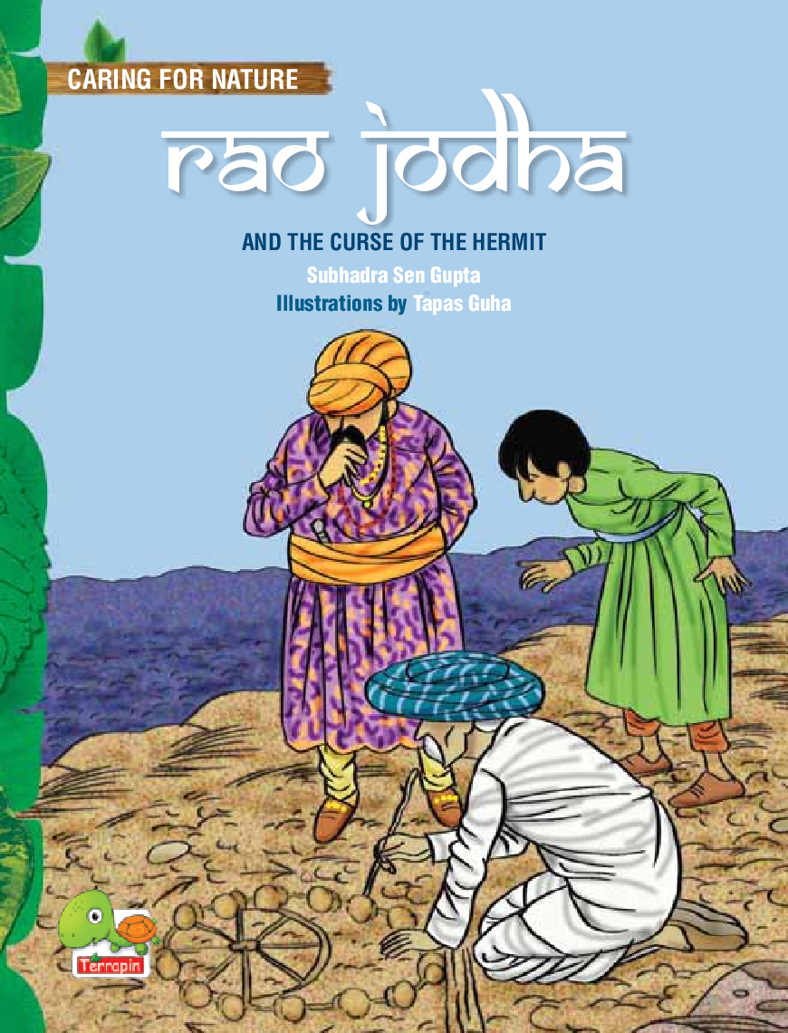 Caring for Nature : Rao Jodha and the curse of the hermit (An amazing tale that teaches you about conserving water through traditional wisdom) - Page 1