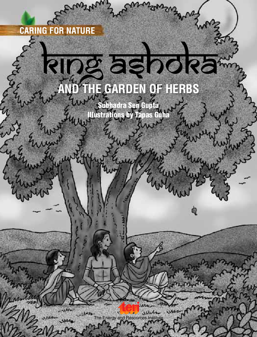 Caring for Nature : King Ashoka and the garden of herbs (A lesson from history about trees and plants and their benefits) - Page 3