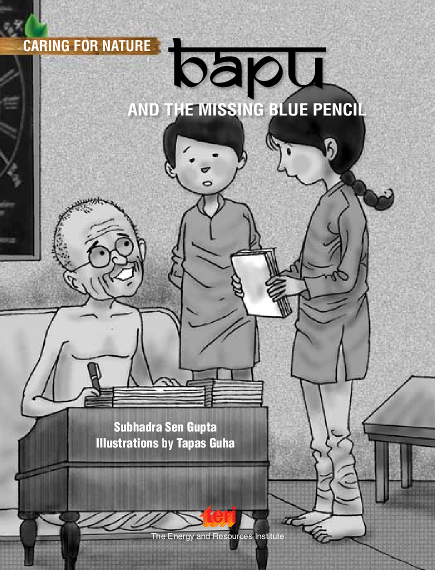 Caring for Nature : Bapu and the missing blue pencil (An inspiring story about wisely using our resources) - Page 3