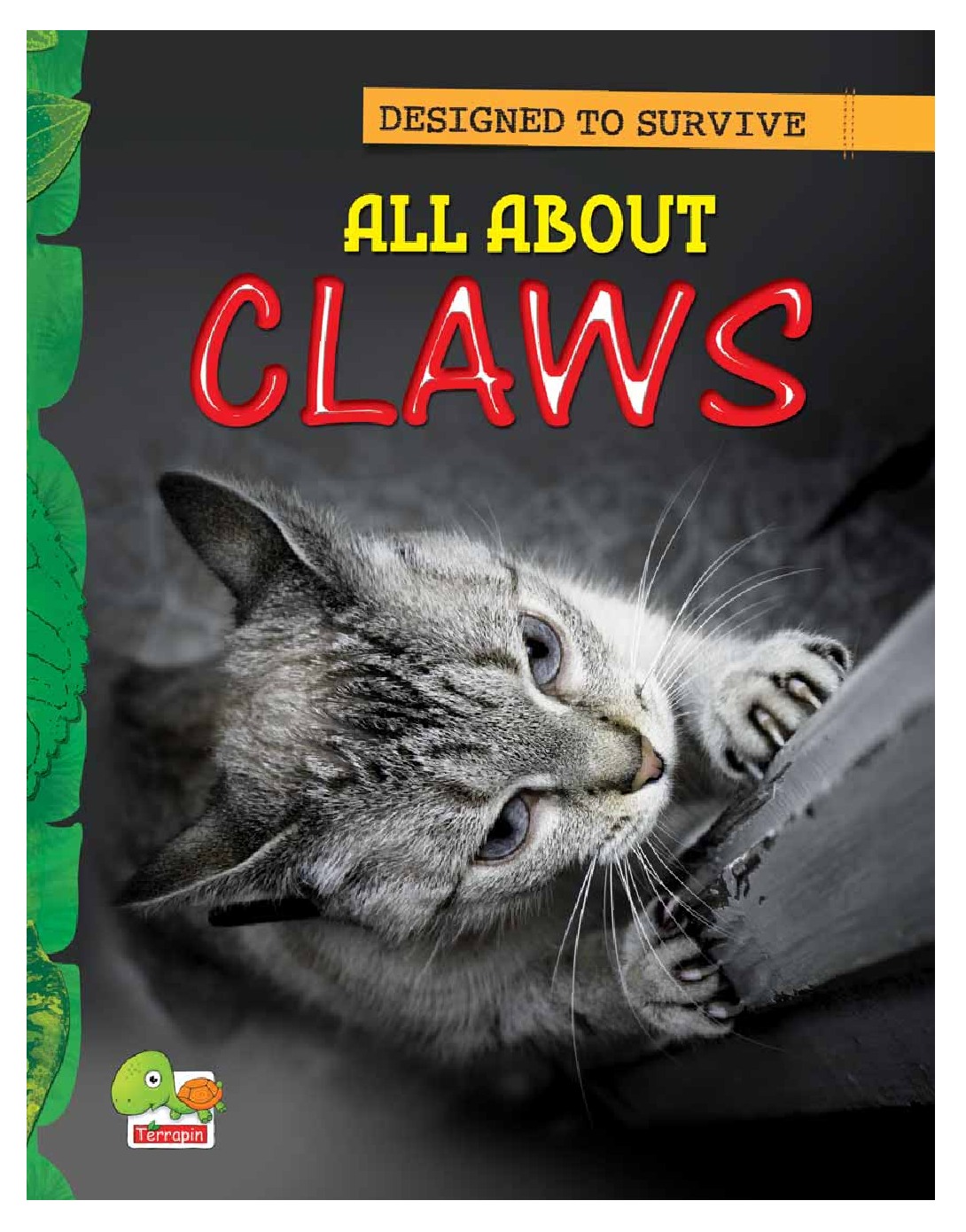 Designed to Survive : All About Claws - Page 1