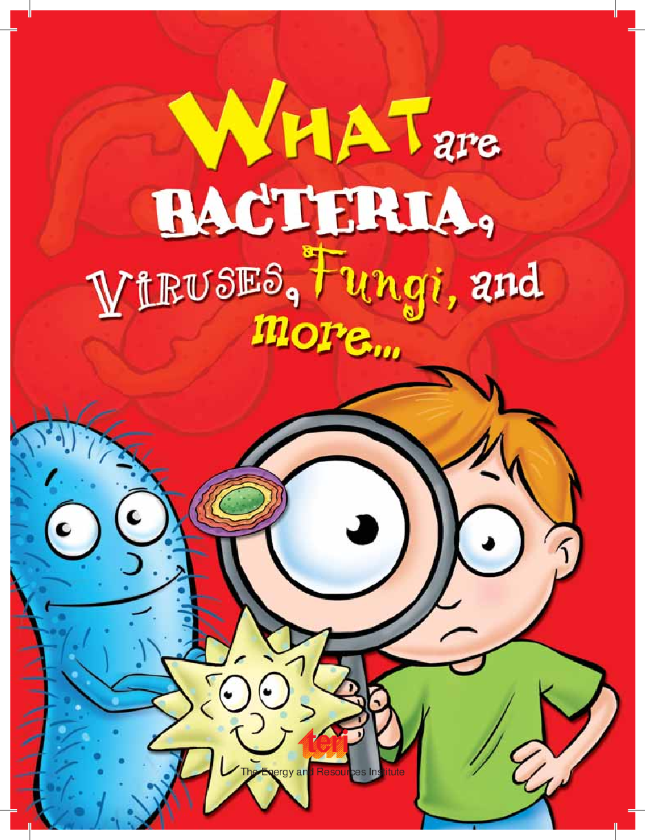 Green Genius Guide : What are Bacteria, Viruses, Fungi, and more - Page 3