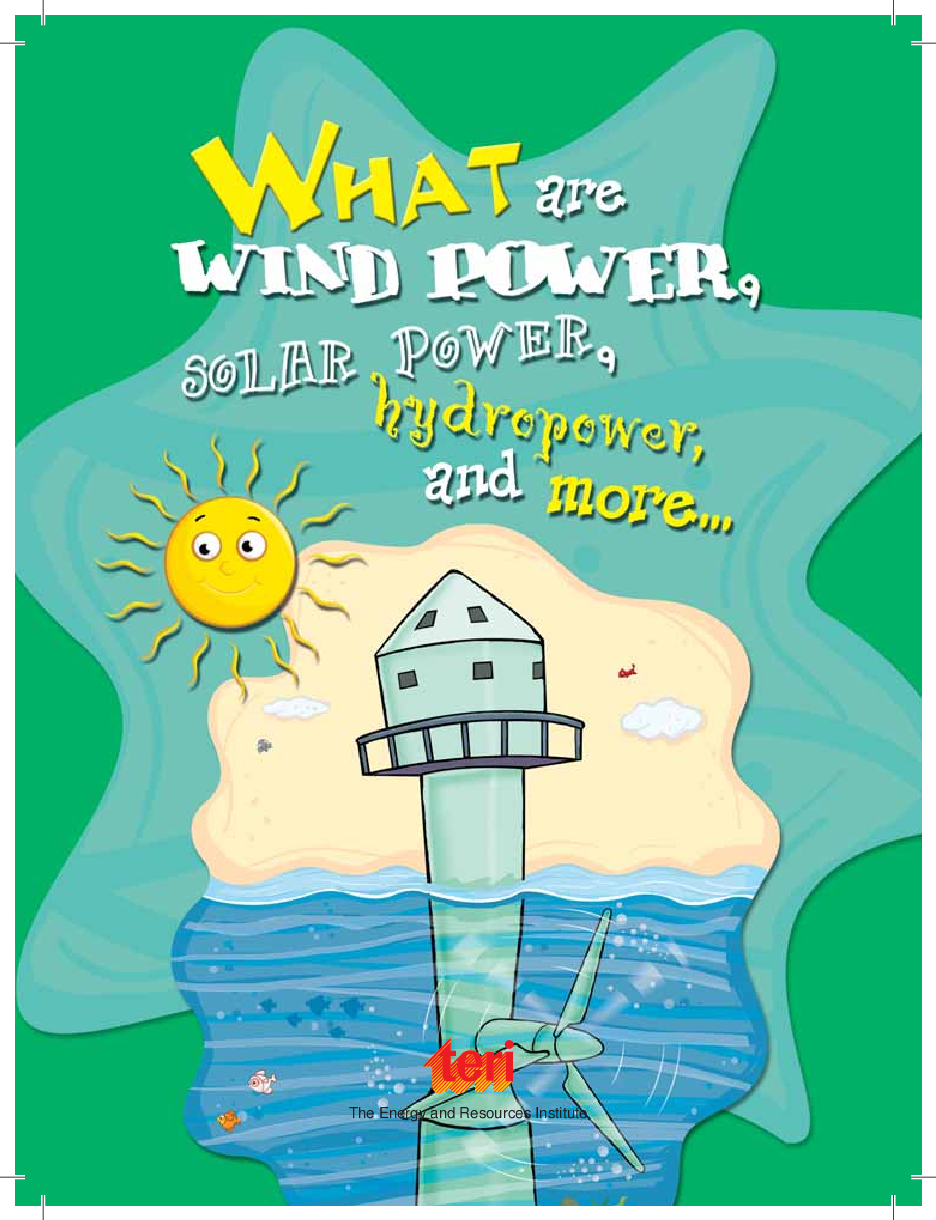 Green Genius Guide : What are Wind Power, Solar Power, Hydropower, and more - Page 3