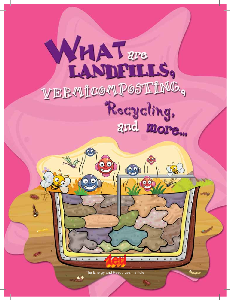 Green Genius Guide : What are Landfills, Vermicomposting, Recycling, and more - Page 3