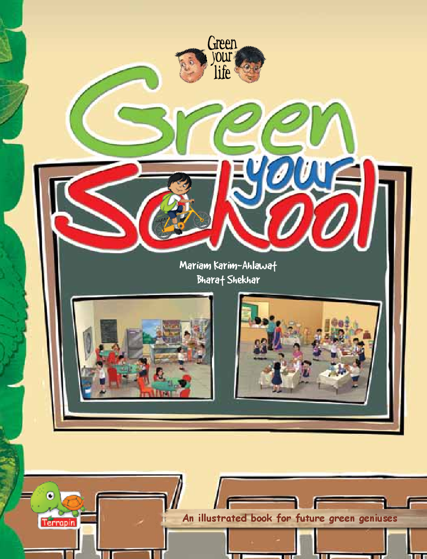 Green your life : Green your school (An illustrated book for future green geniuses) - Page 1