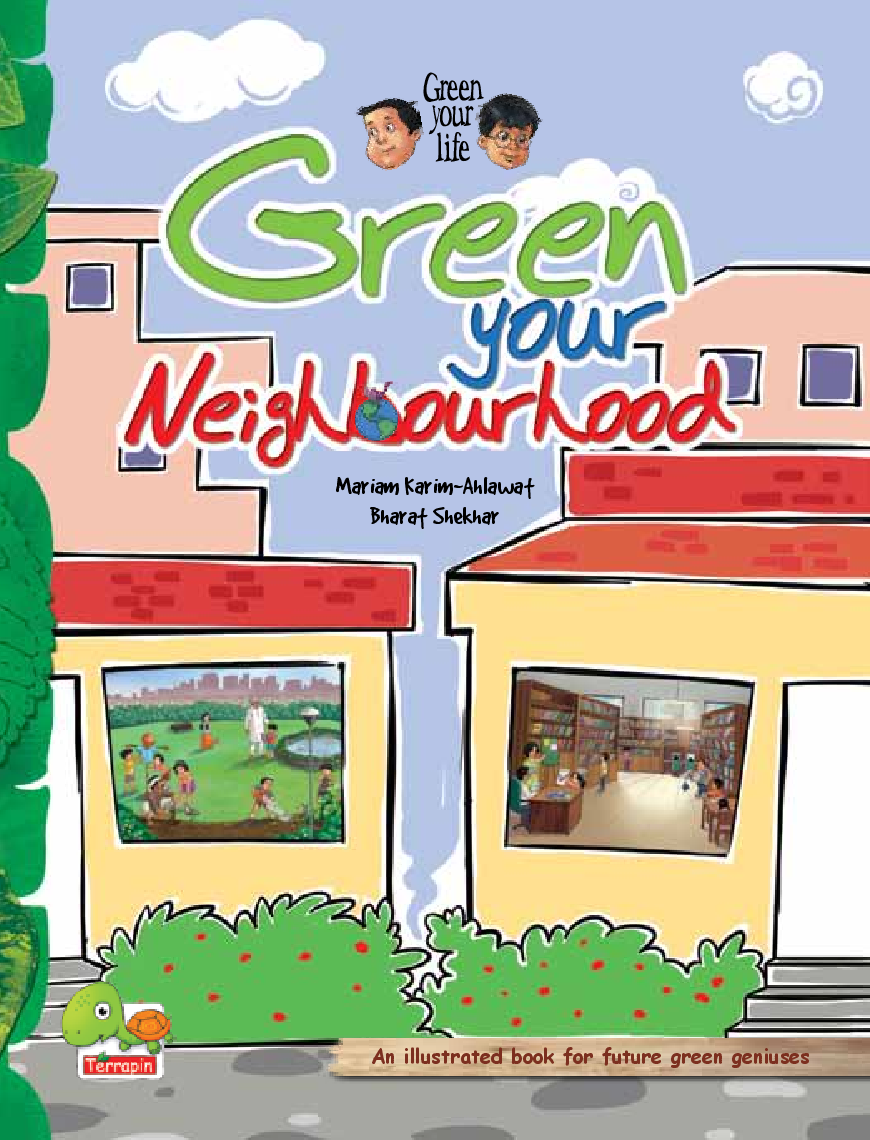 Green your life : Green your neighbourhood (An illustrated book for future green geniuses) - Page 1