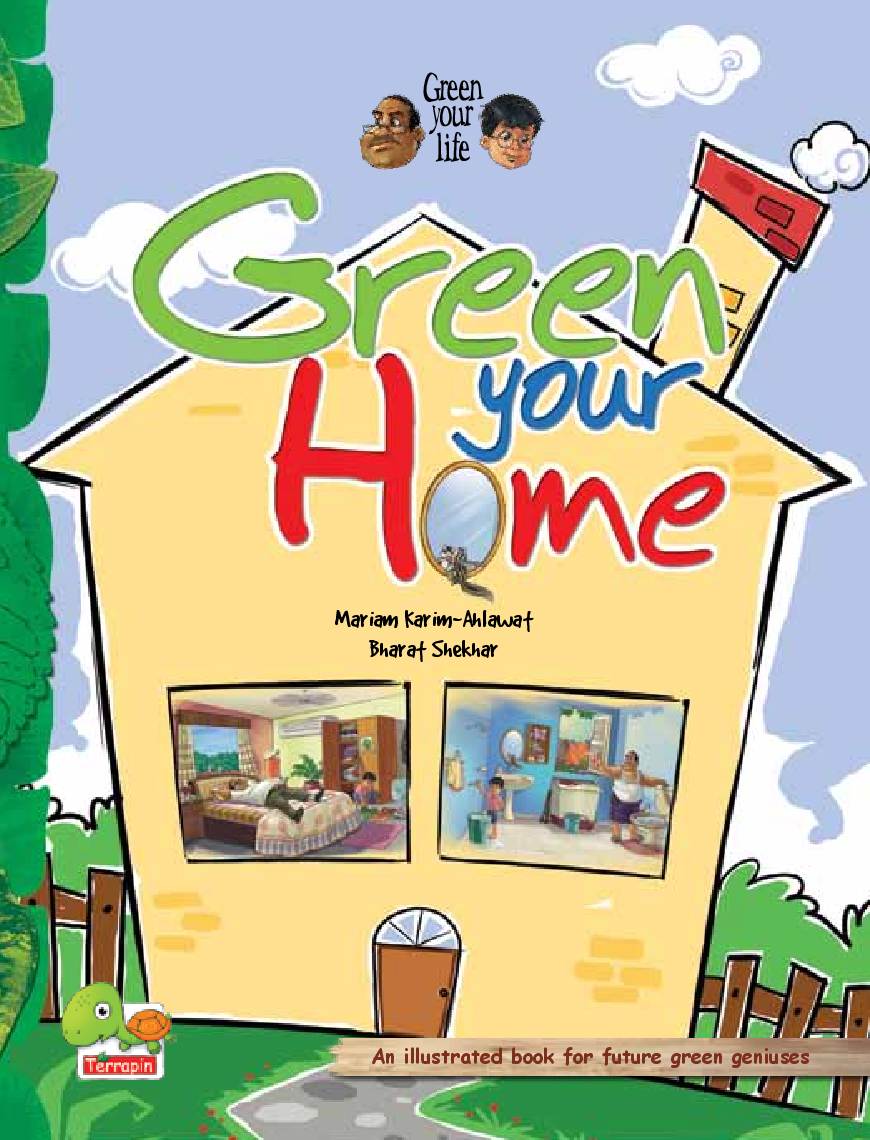 Green your life : Green your home (An illustrated book for future green geniuses) - Page 1
