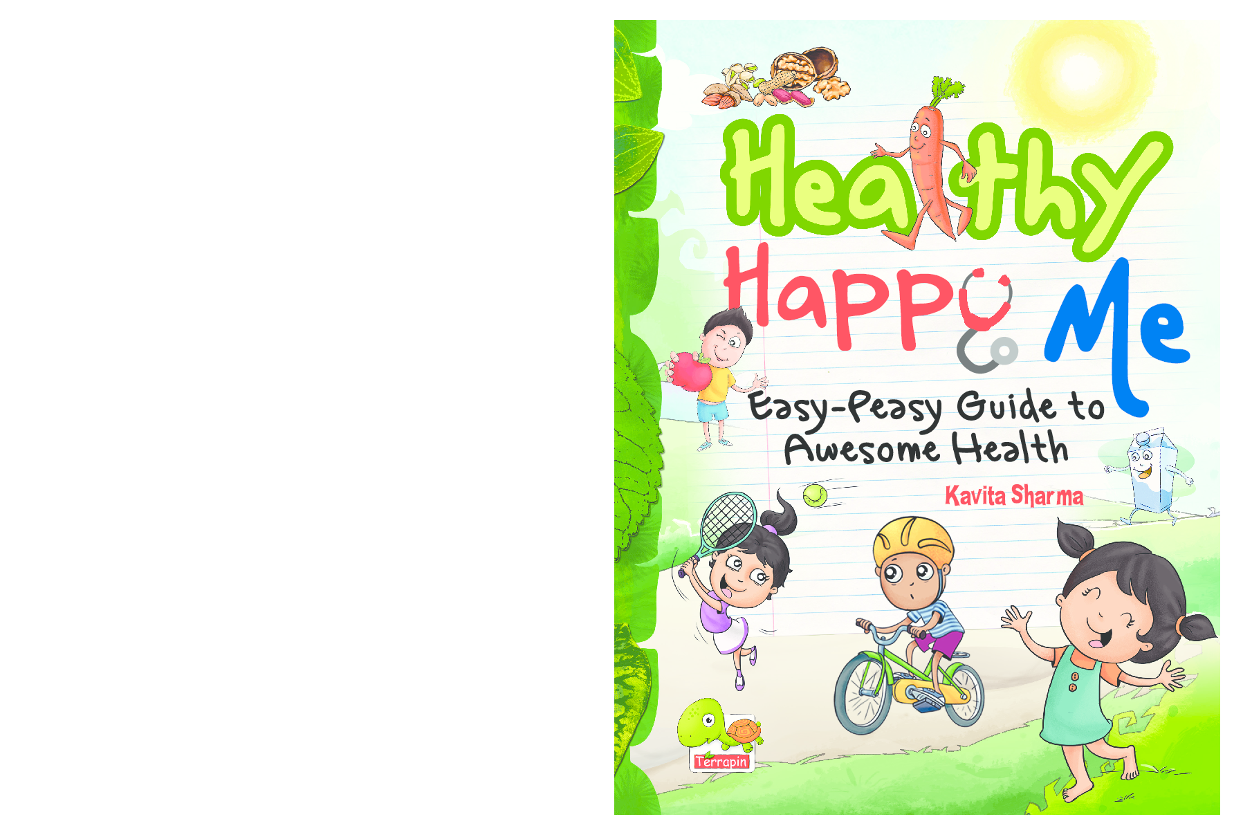 Healthy Happy Me: Easy-Peasy guide to awesome health - Page 1