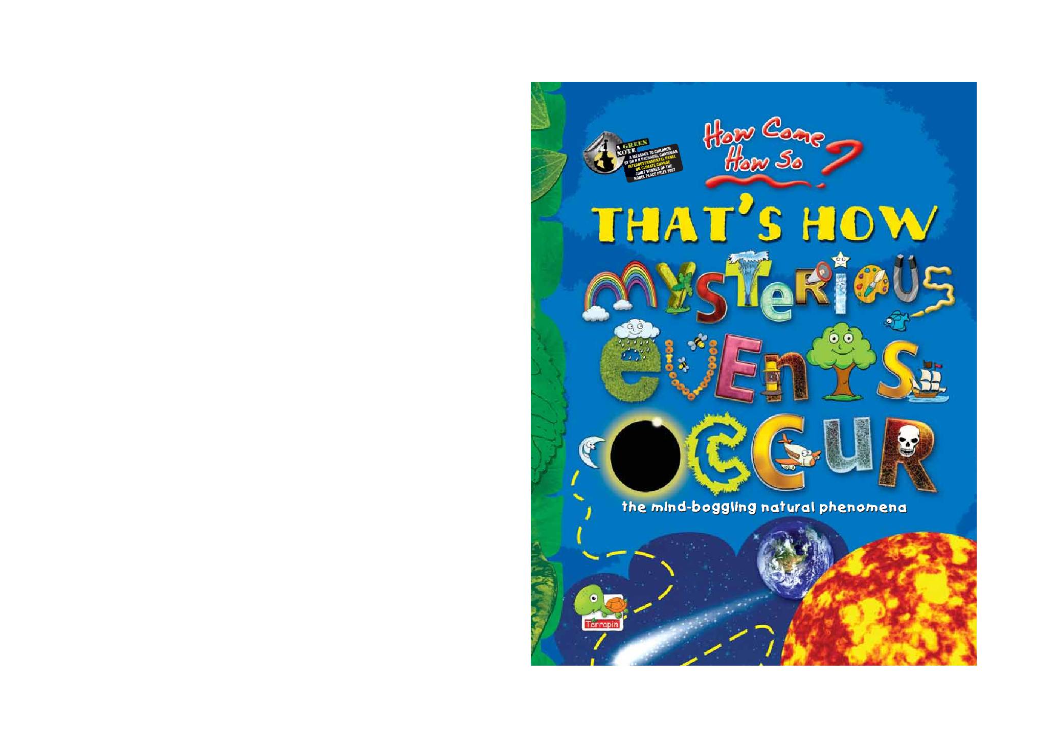 How come? How so? That's how mysterious events occur: the mind-boggling natural phenomena - Page 1