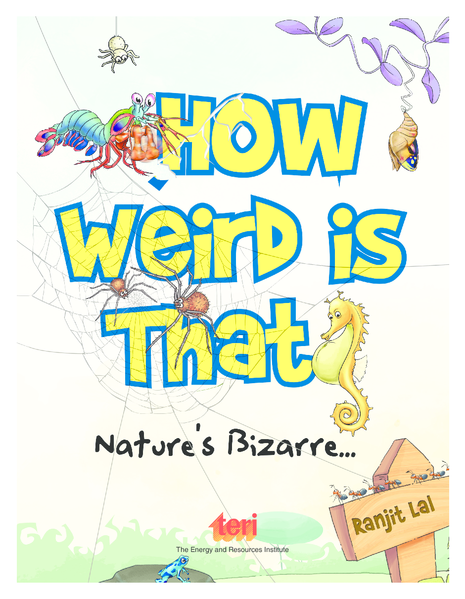 How Weird is That? Nature’s Bizarre - Page 3