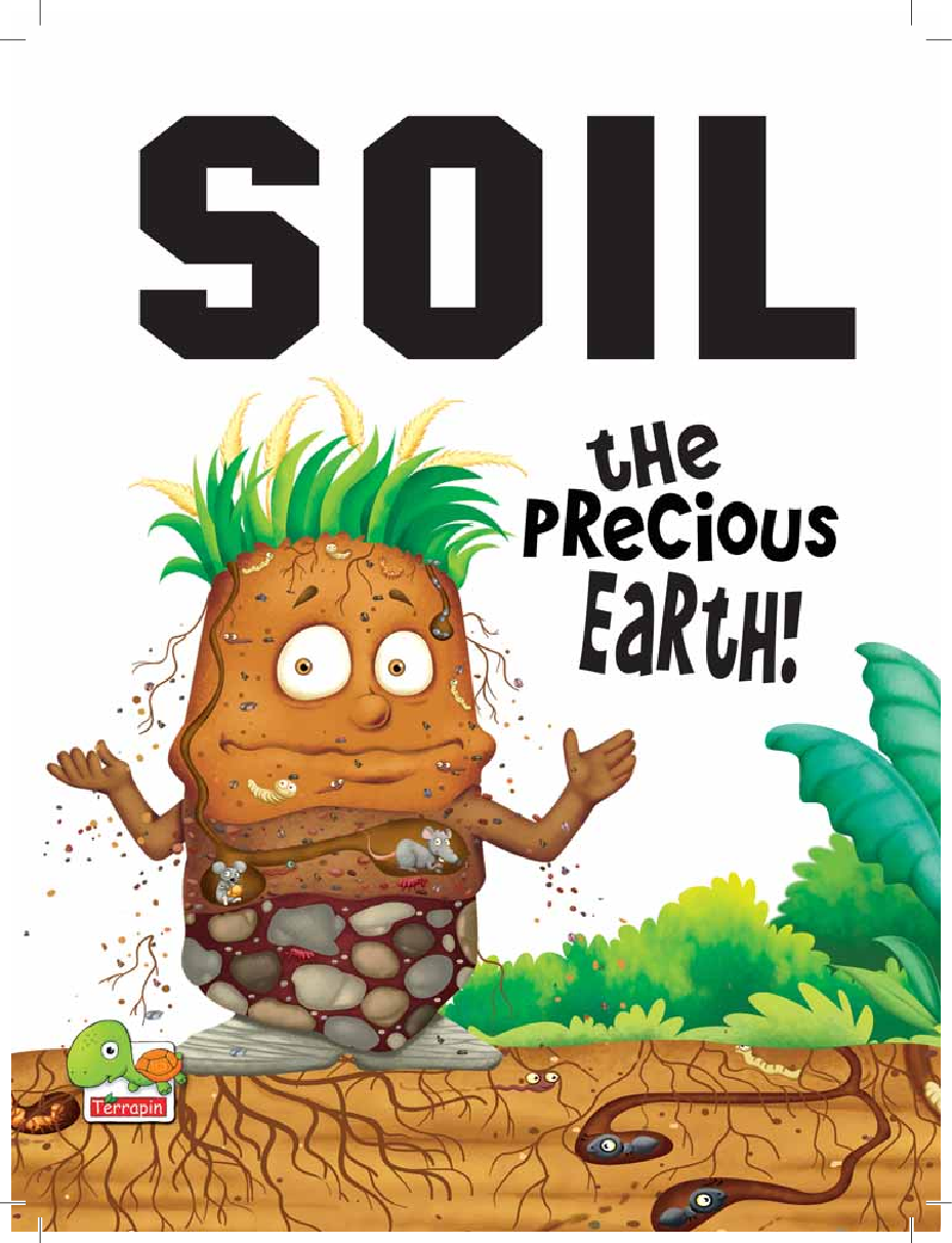 Know All About Soil : The Precious Earth! - Page 3