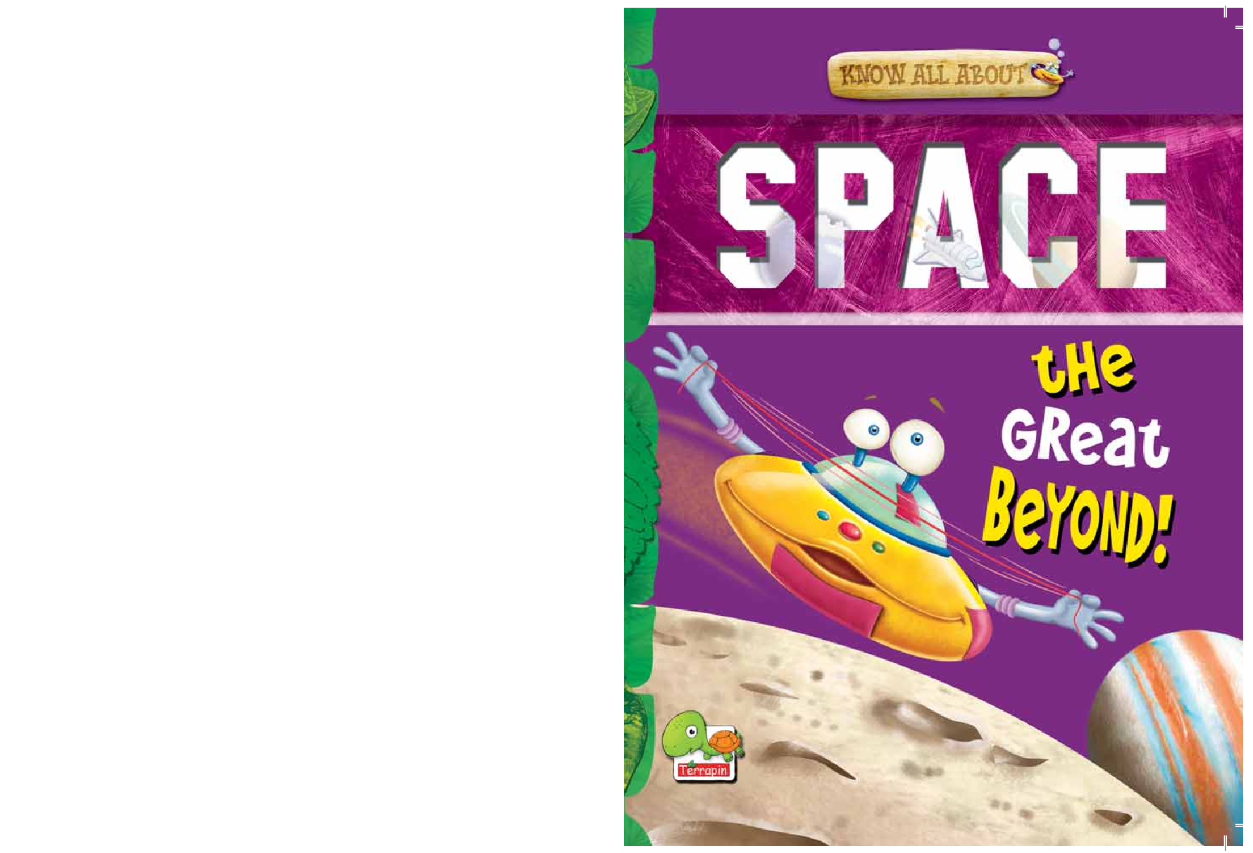 Know All About Space : The Great Beyond! - Page 1