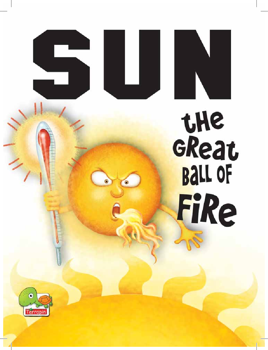 Know All About Sun : The Great Ball of Fire! - Page 3