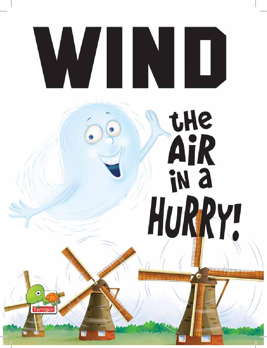 Know All About Wind : The Air in a Hurry! - Page 3