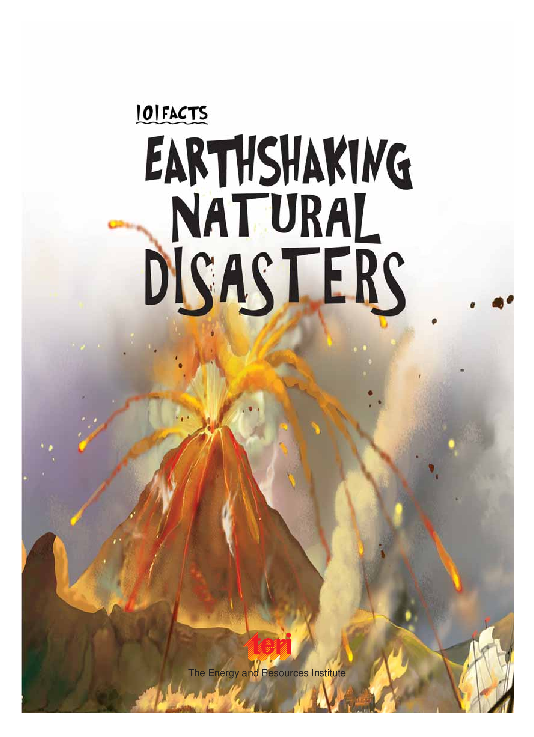 Nature's Fury: 101 Facts - Earthshaking Natural Disasters - Page 3