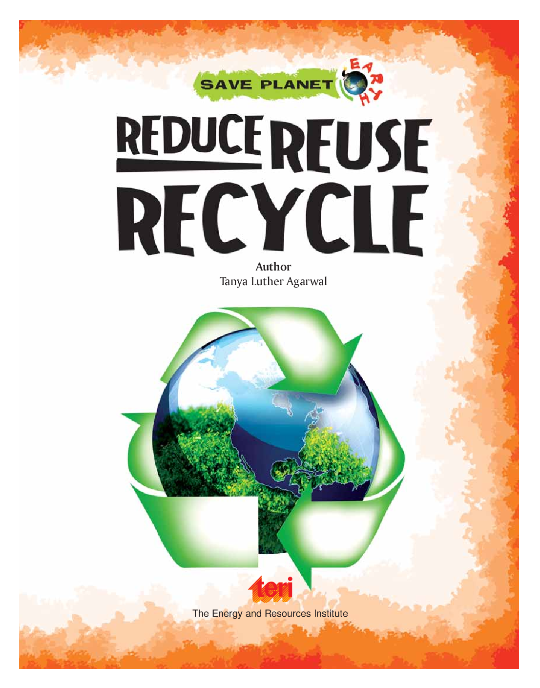Save Planet Earth : Reduce Reuse Recycle - Page 3