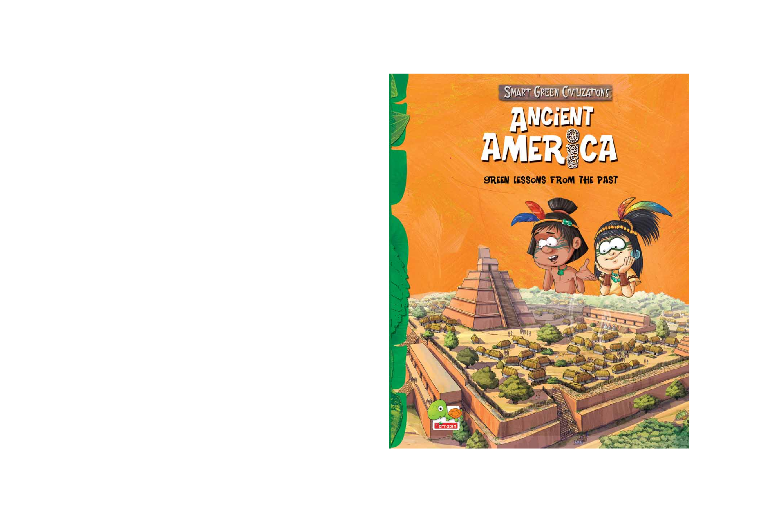 Smart Green Civilizations : Ancient America - Page 1