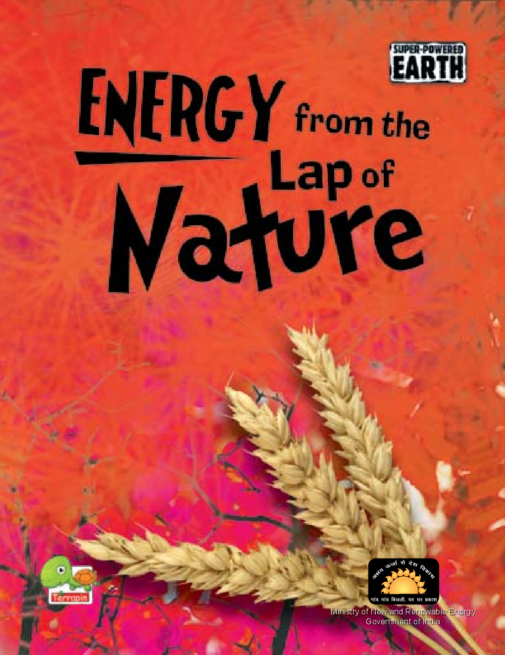 Super-Powered Earth : Energy from the Lap of Nature - Page 3