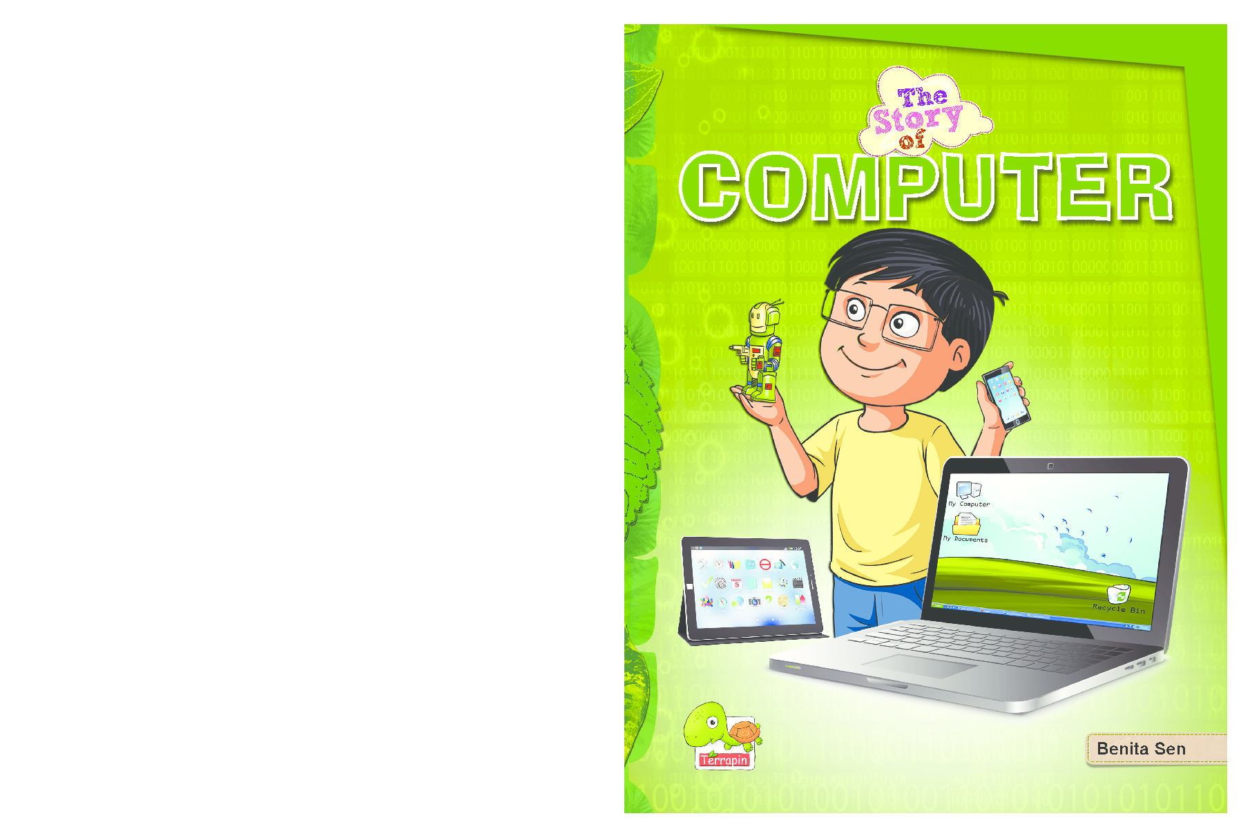 The Story of Computer (Recycle or reuse computers! Help to keep the environment clean and green) - Page 1