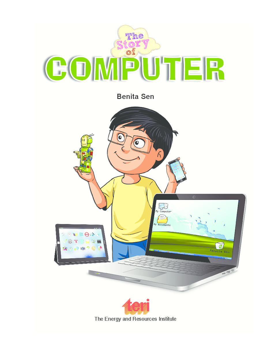 The Story of Computer (Recycle or reuse computers! Help to keep the environment clean and green) - Page 3
