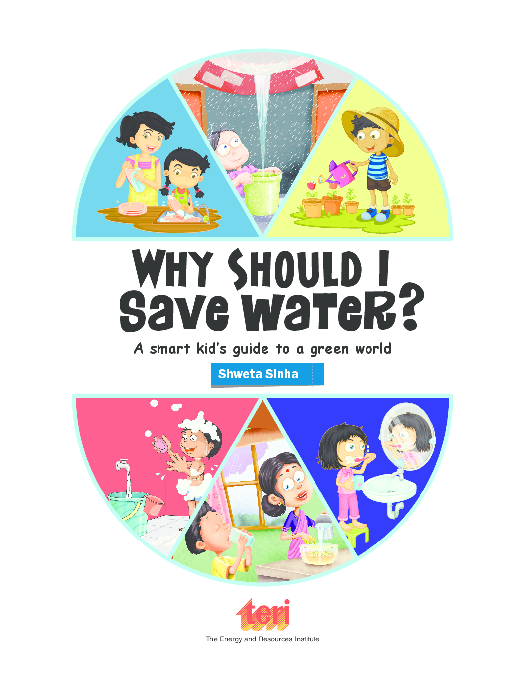 Why Should I Save Water? (A Smart kid\'s guide to a green world) - Page 3