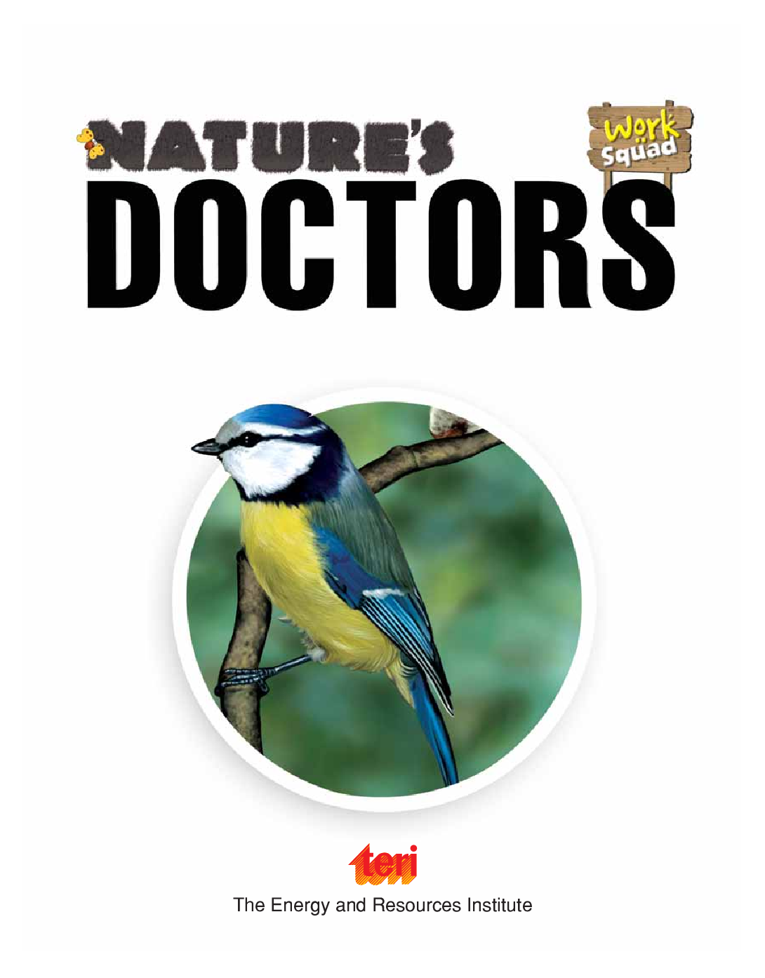 Work Squad : Nature's Doctors - Page 4