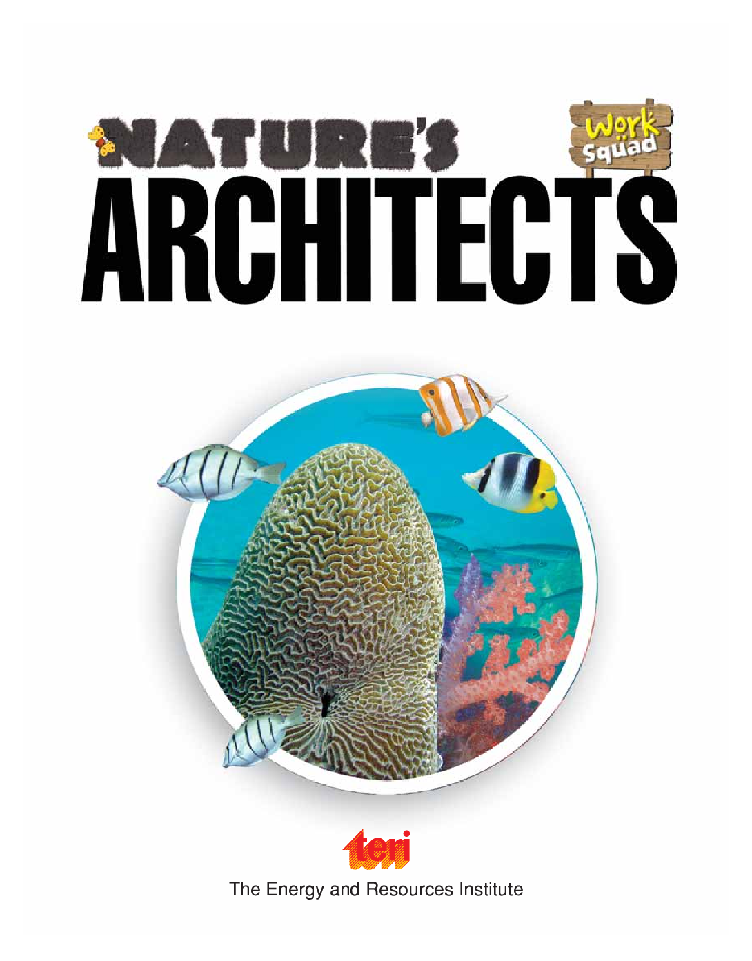 Work Squad : Nature's Architects - Page 4