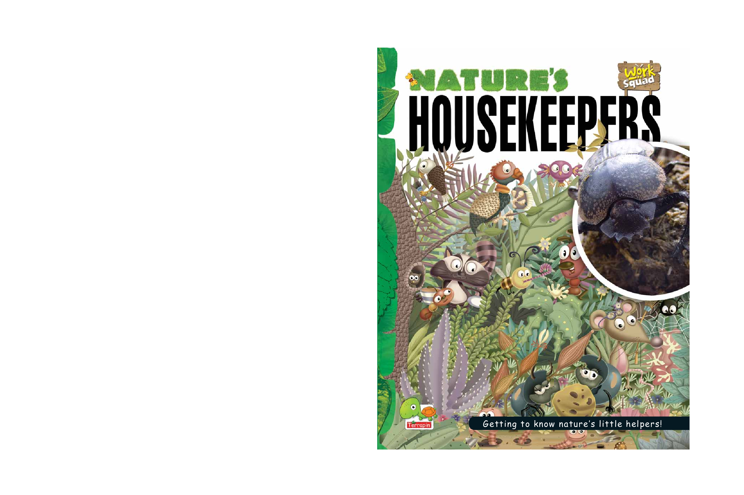 Work Squad : Nature's Housekeepers - Page 1