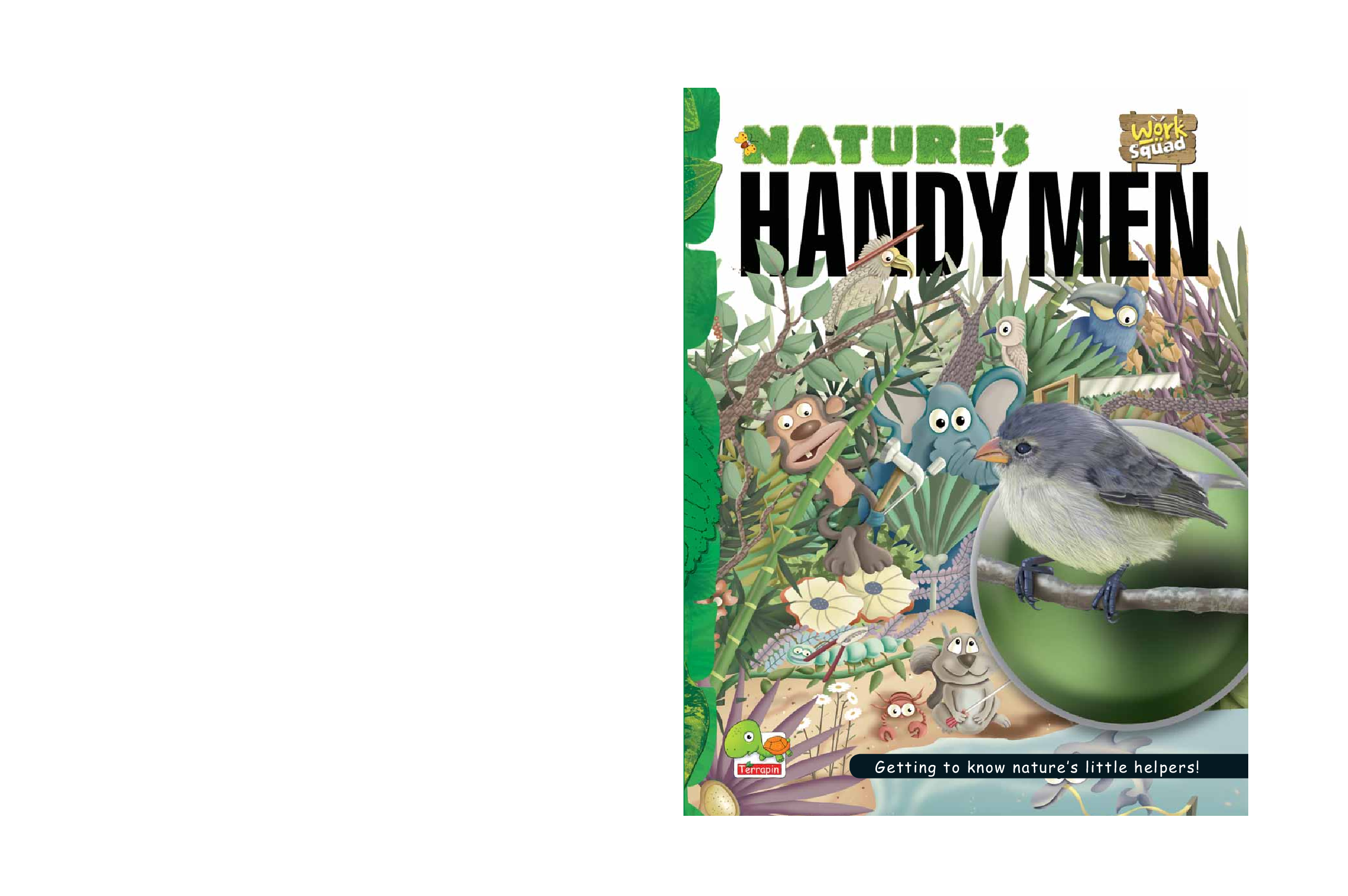 Work Squad : Nature's Handymen - Page 1