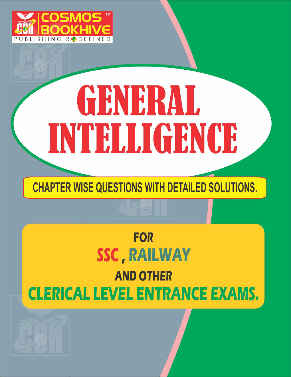 General Intelligence For SSC, Railway And Other Clerical Level Entrance Exam (Chapter wise Question with Detailed Solutions) - Page 1
